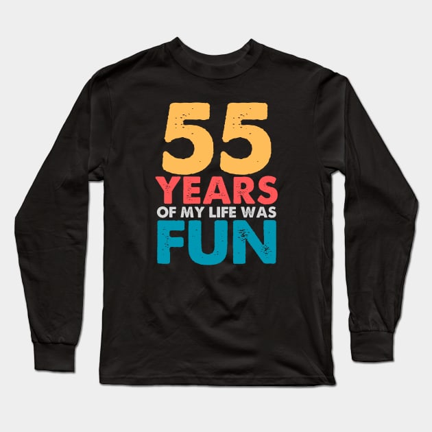 55th birthday Long Sleeve T-Shirt by samsamteez